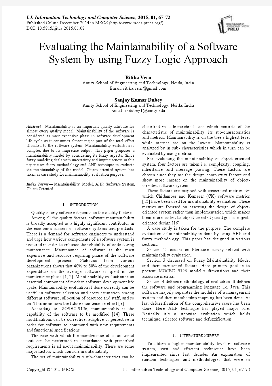 Evaluating the Maintainability of a Software System by using Fuzzy Logic Approach(IJITCS-V7-N1-8)