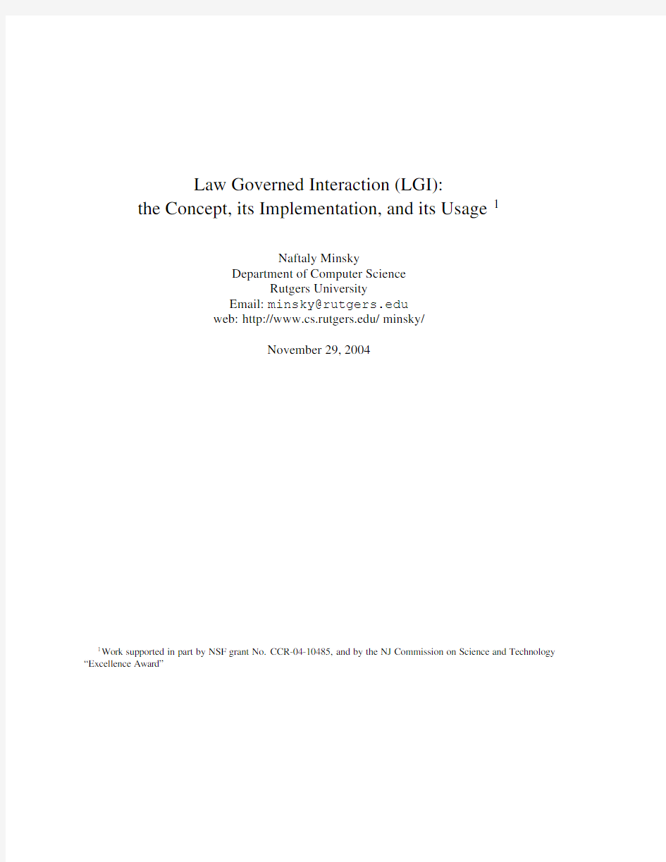 Law Governed Interaction (LGI) the Concept, its Implementation, and its Usage 1