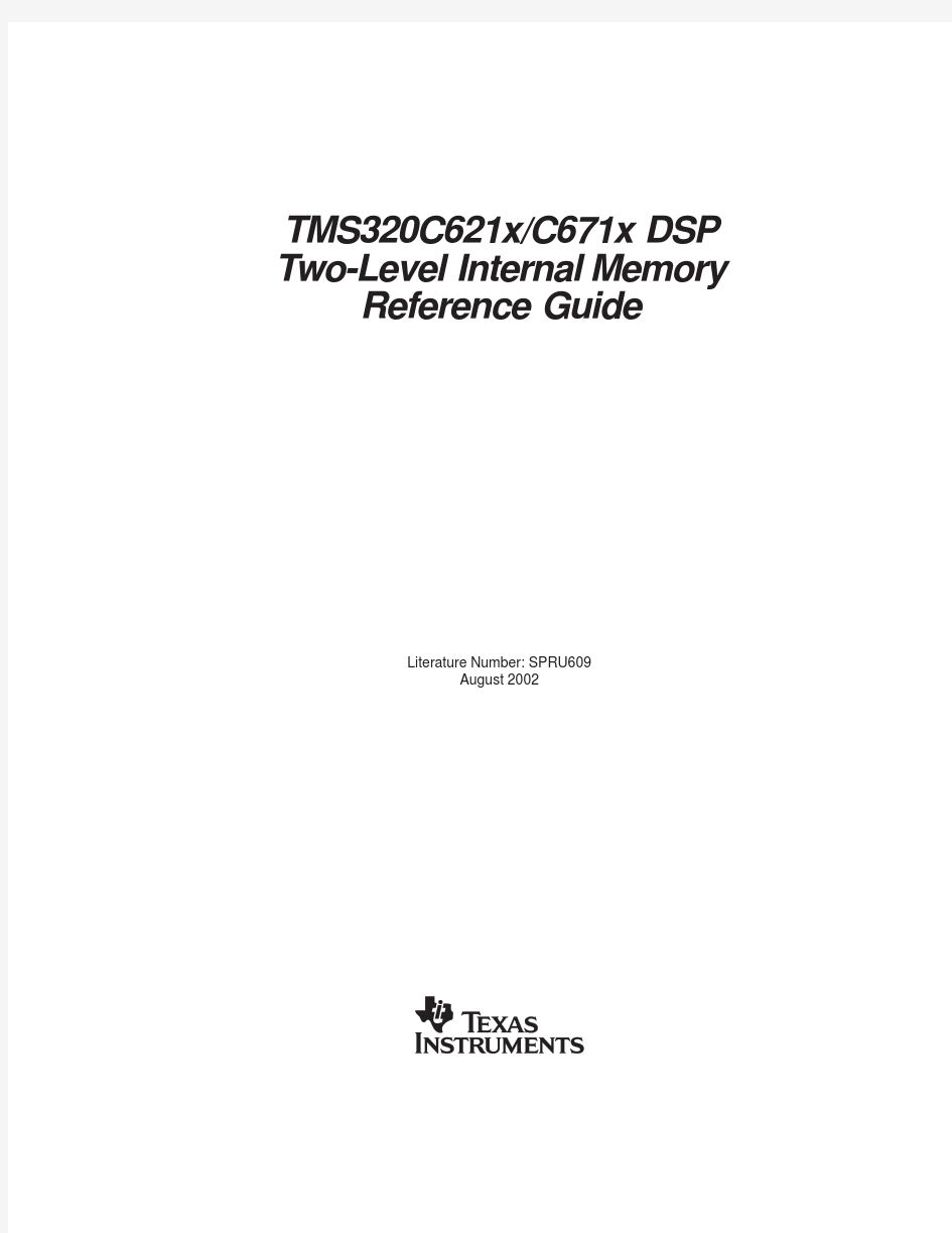 TMS320C621x(C671x) Two Level Internal Memory Reference Guide