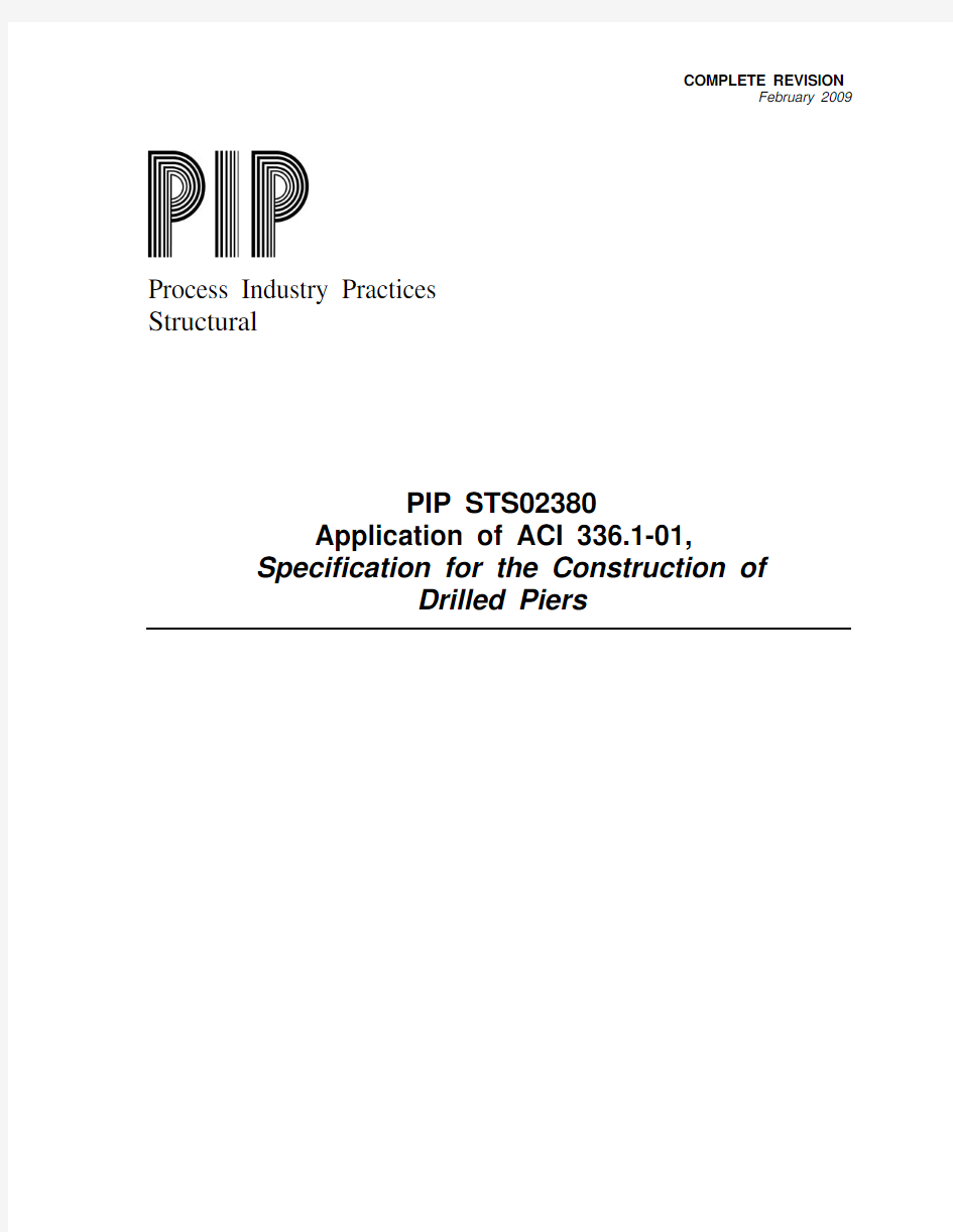 PIP STS02380 application for ACI 336.1-01, spec for construction of drilled piers