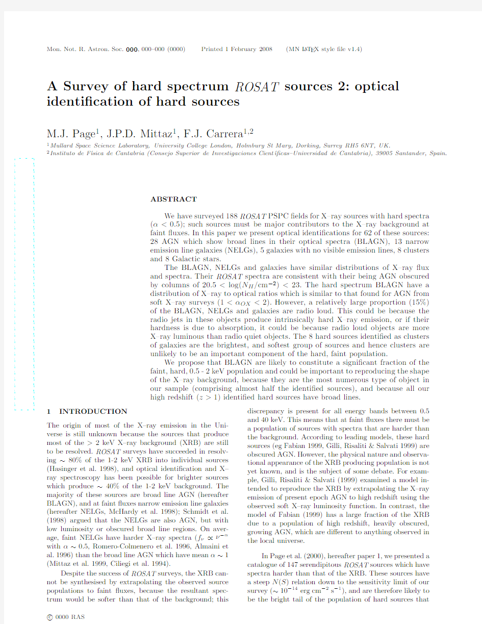 A survey of hard spectrum ROSAT sources 2 optical identification of hard sources