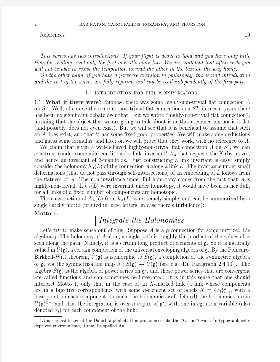 The Arhus integral of rational homology 3-spheres I A highly non trivial connection on