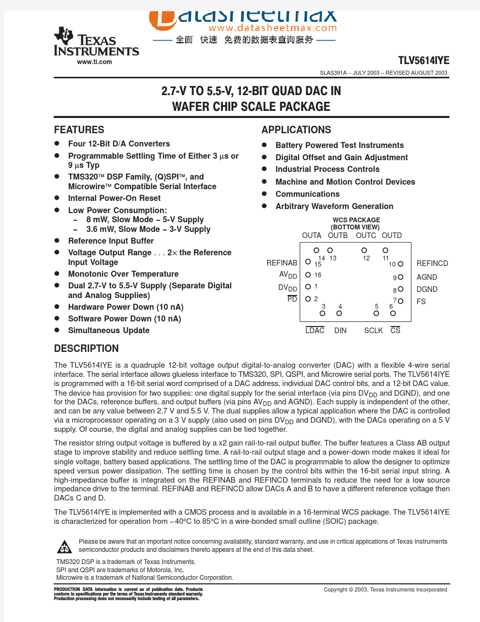 IC datasheet pdf-TLV5614Y,pdf(TLV5614IYE_ 2.7 V To 5.5V 12-Bit Quad DAC in Wafer Chip Scale Package)