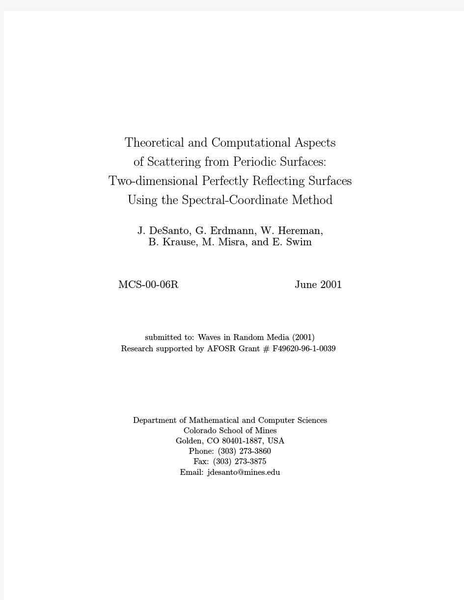 Theoretical and Computational Aspects of Scattering from Rough Surfaces One-dimensional Per