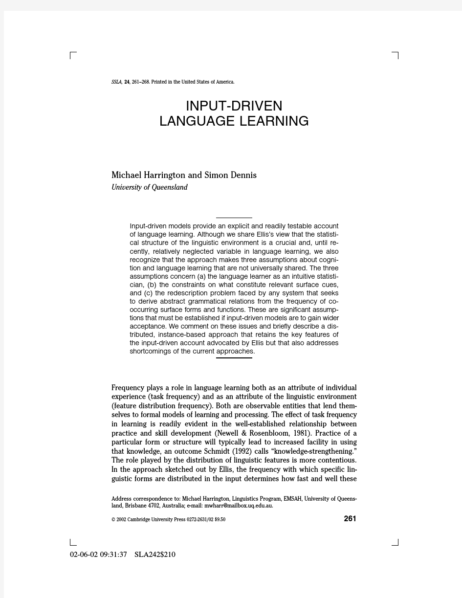 SSLA, 24, 261–268. Printed in the United States of America. INPUT-DRIVEN LANGUAGE LEARNING