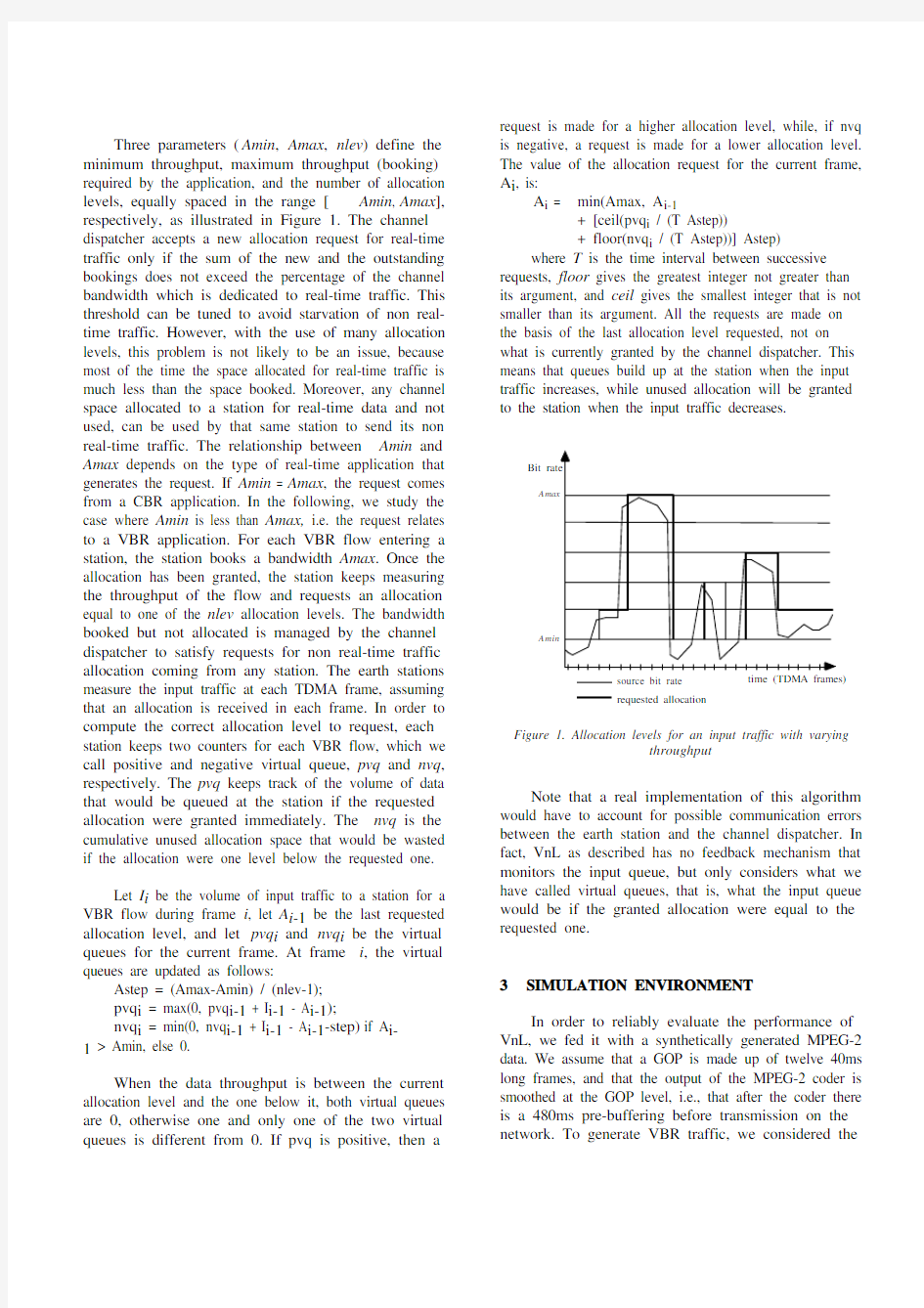 PERFORMANCE EVALUATION OF A MULTI-LEVEL ALLOCATION ALGORITHM FOR VBR TRAFFIC OVER A GEOSTAT