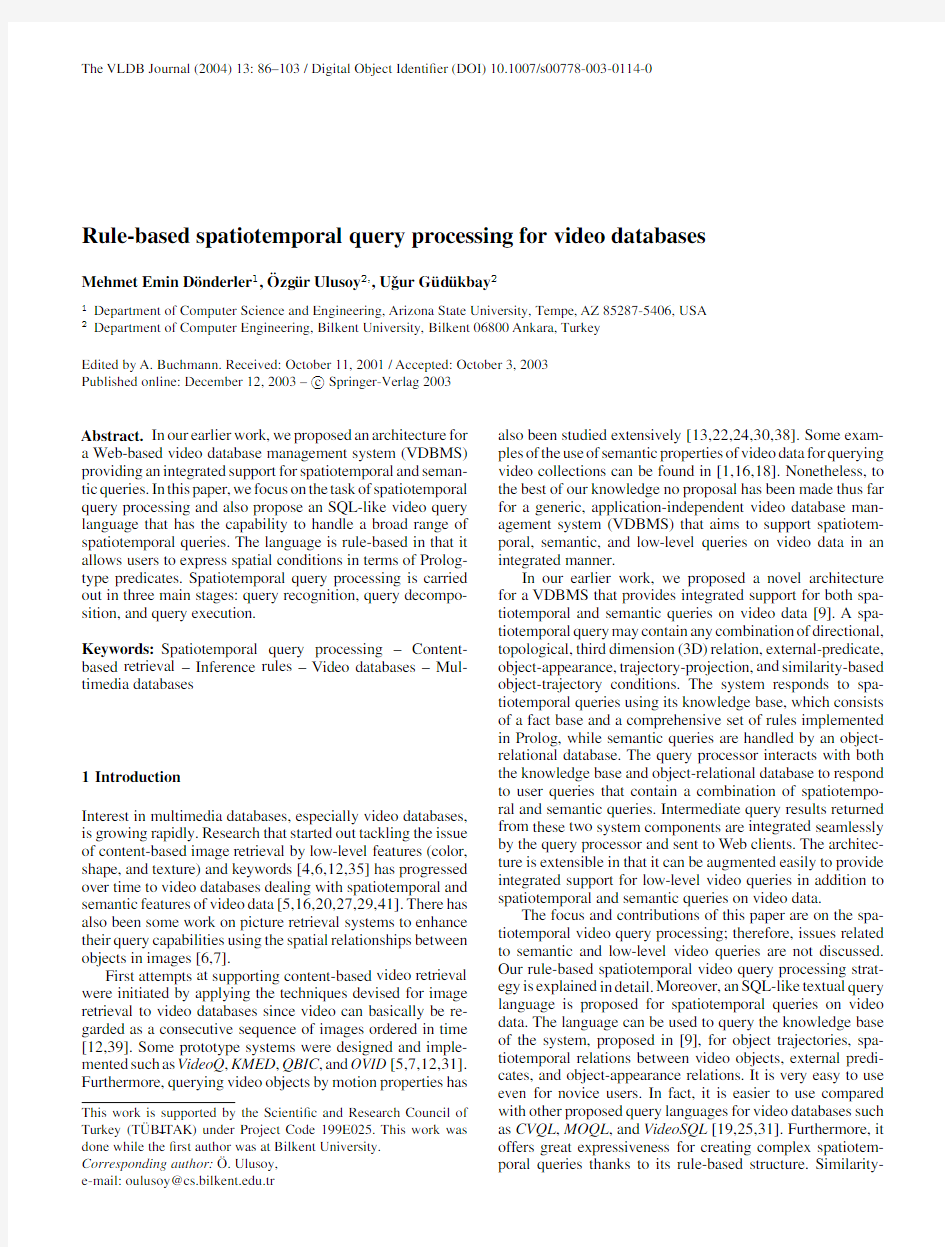 Rule-Based Spatiotemporal Query Processing for Video Databases