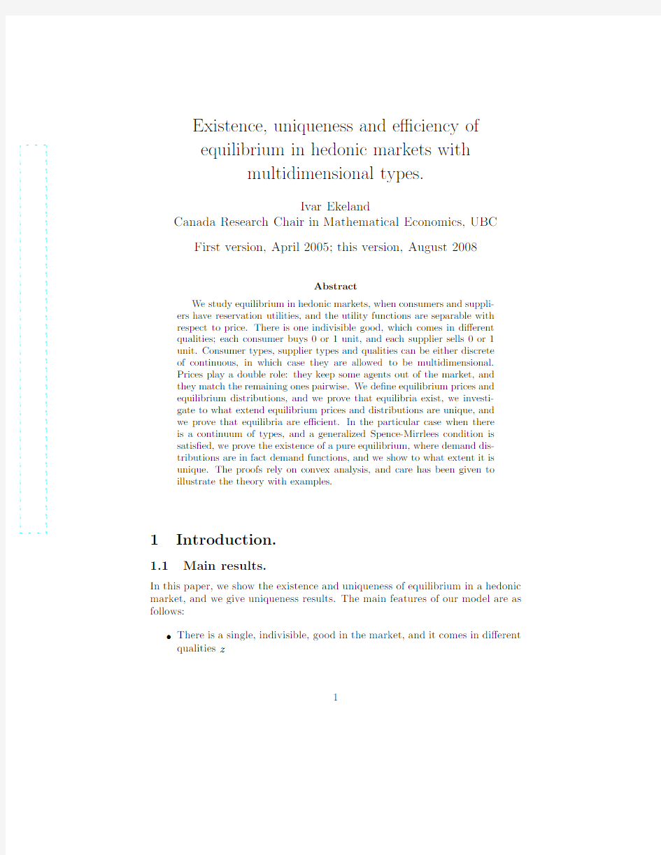Existence, uniqueness and efficiency of equilibrium in hedonic markets with multidimenstion