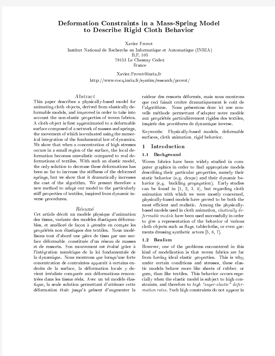 Deformation constraints in a mass-spring model to describe rigid cloth behavior