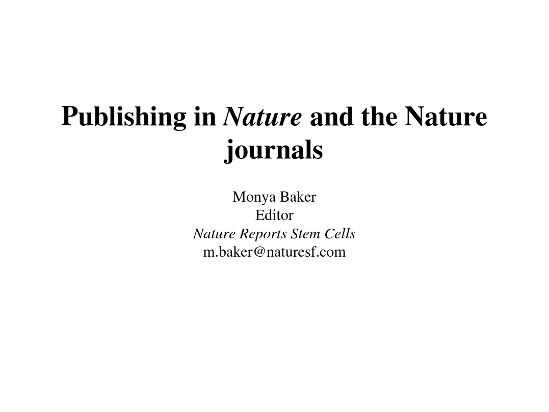Publishing in Natureand the Naturejournals