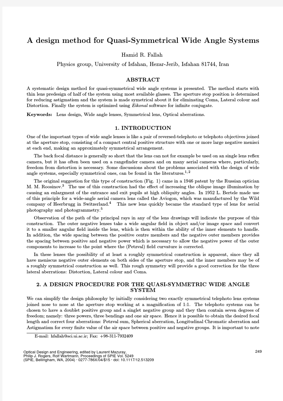 A design method for Quasi-Symmetrical Wide Angle Systems