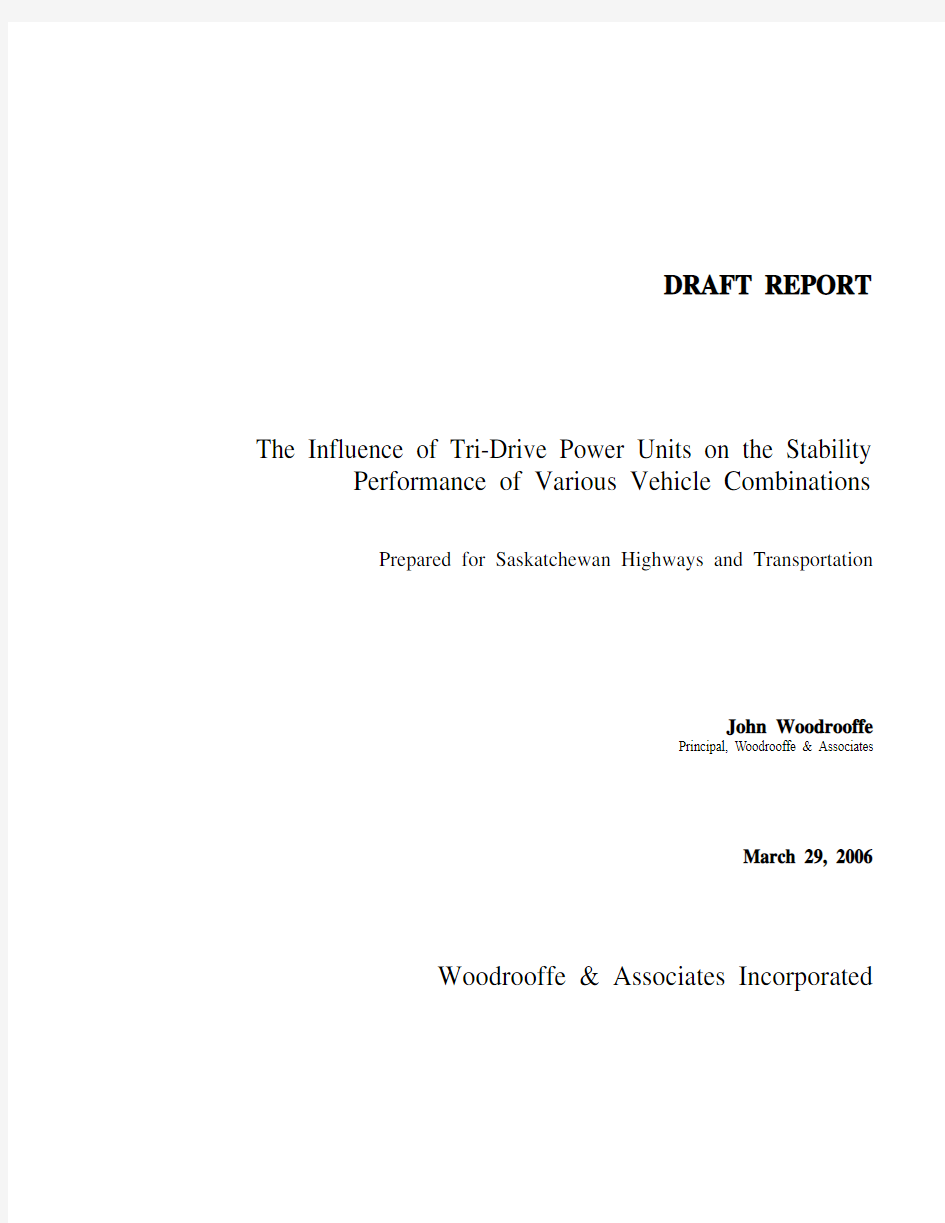 The Influence of Tri-Drive Power Units on the Stability Performance of Various Vehicle Combinations