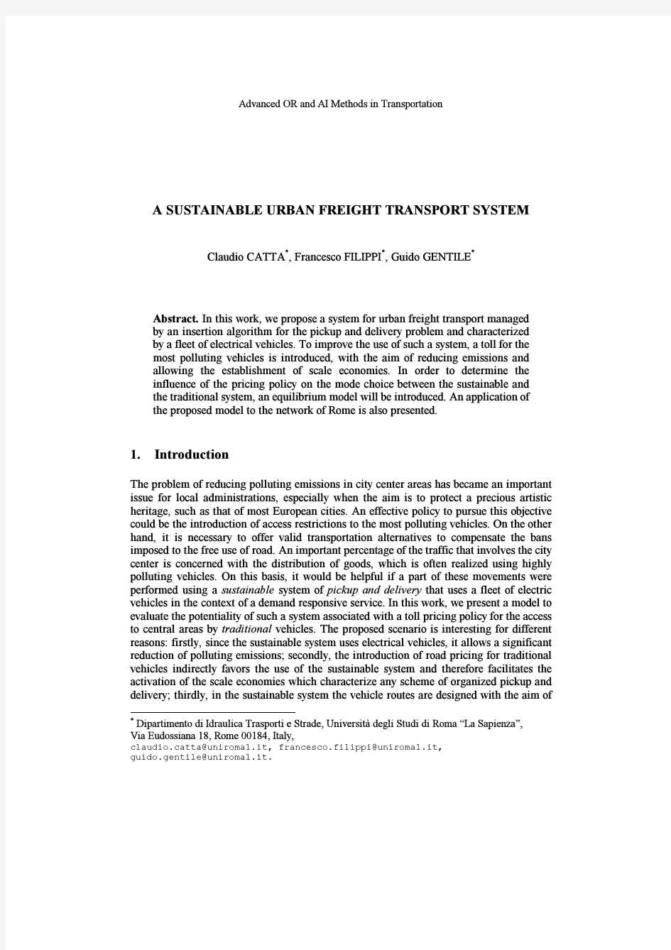 Advanced OR and AI Methods in Transportation A SUSTAINABLE URBAN FREIGHT TRANSPORT SYSTEM