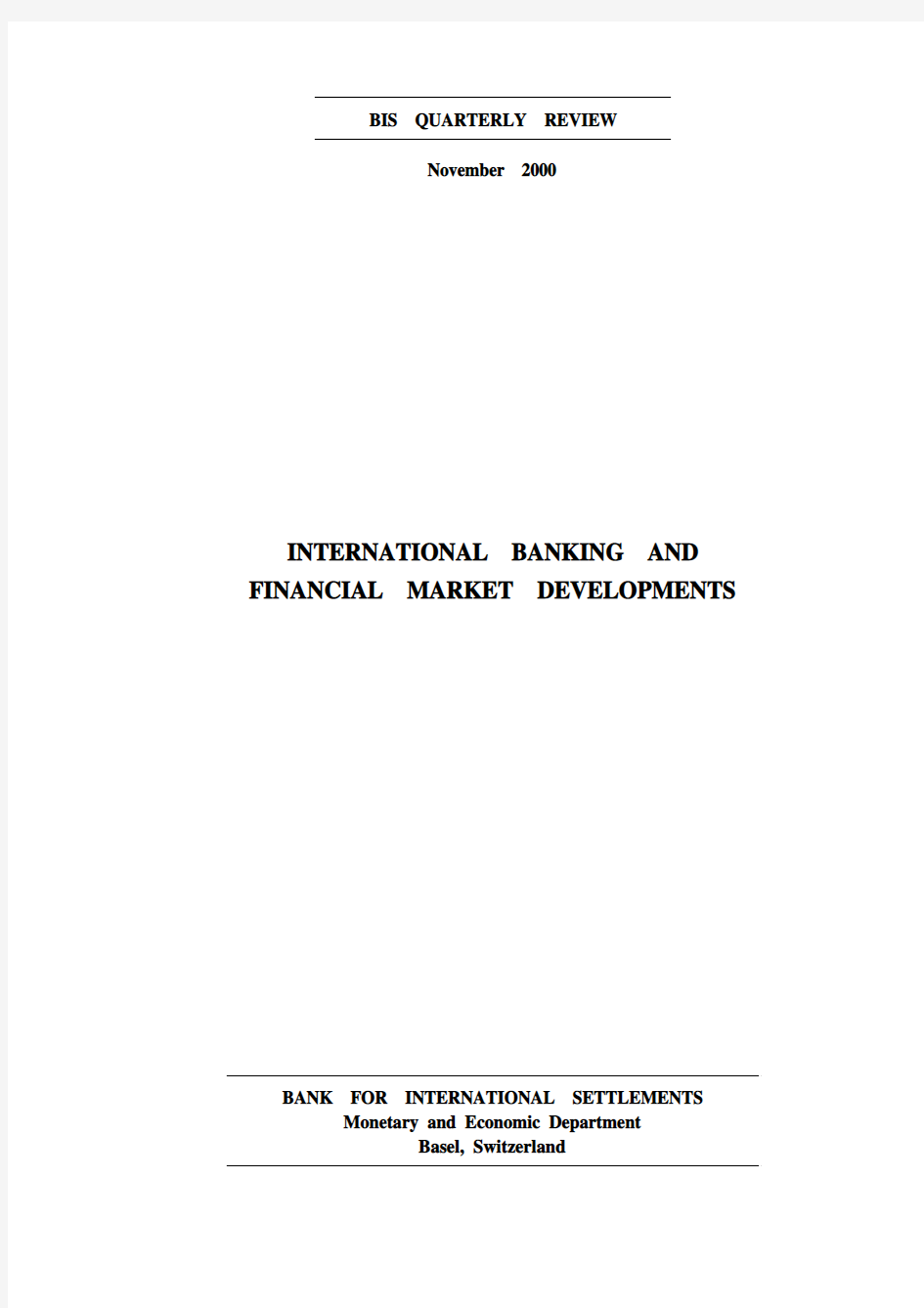 INTERNATIONAL BANKING AND FINANCIAL MARKET DEVELOPMENTS