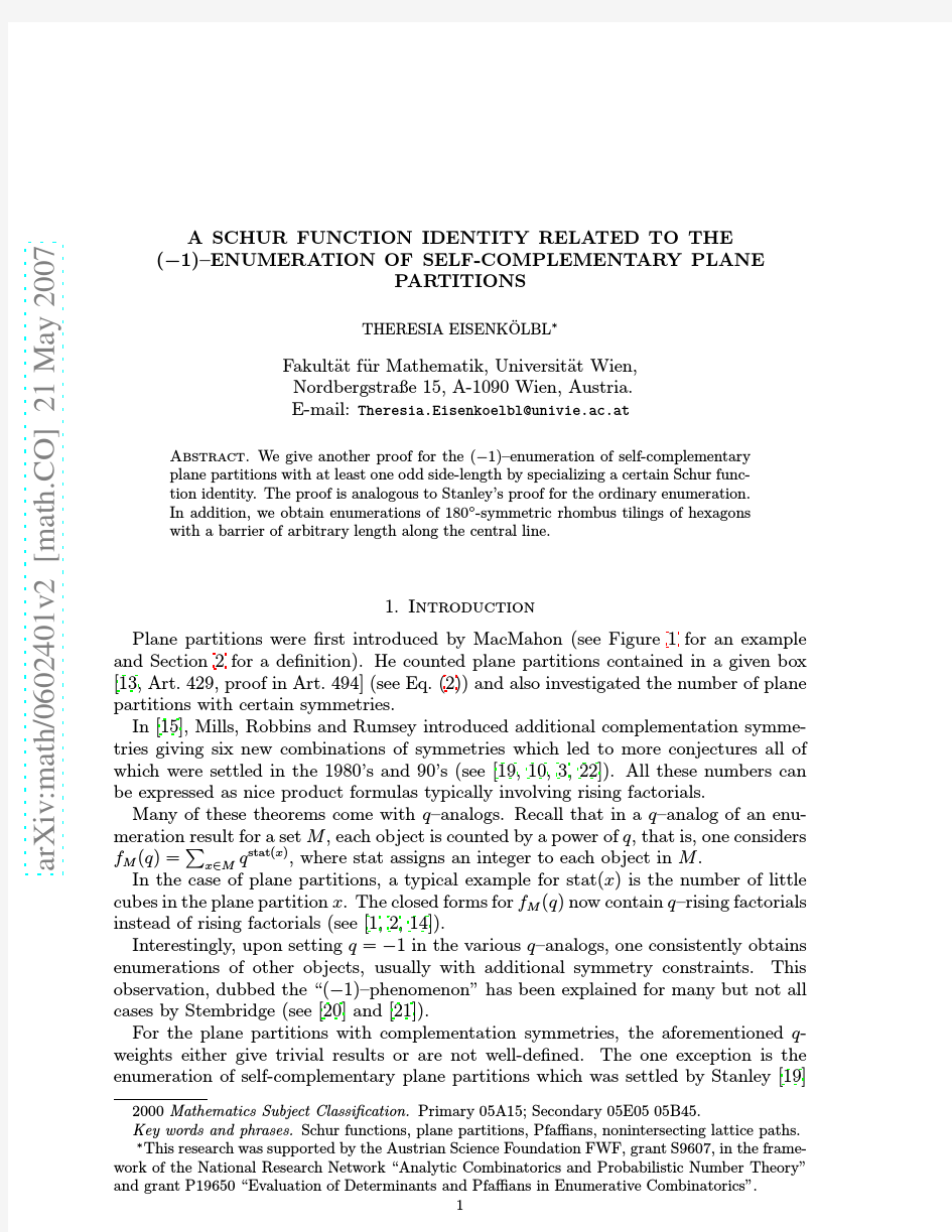 A SCHUR FUNCTION IDENTITY RELATED TO THE (1)–ENUMERATION OF SELF-COMPLEMENTARY PLANE PARTI