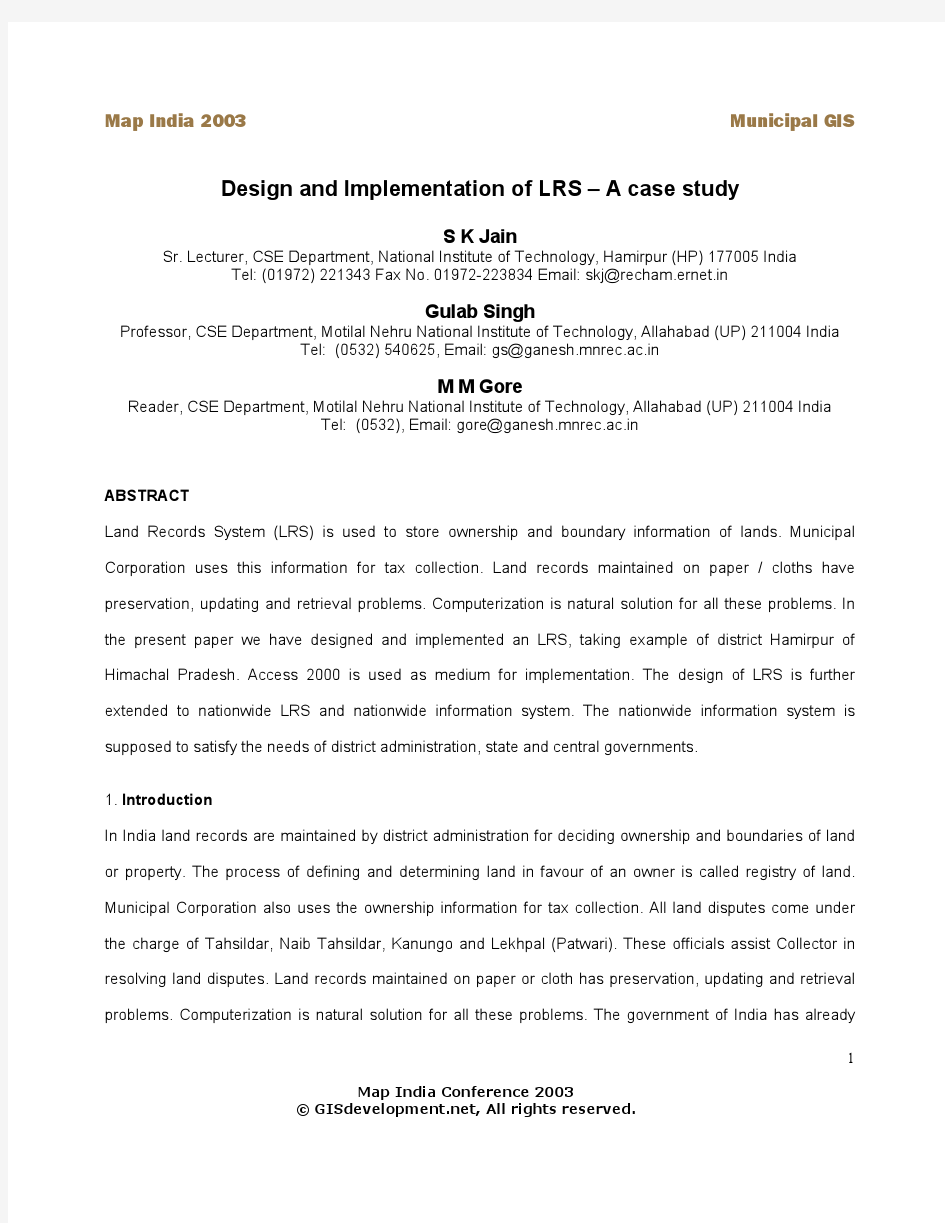 Map India 2003 Municipal GIS Design and Implementation of LRS – A case study
