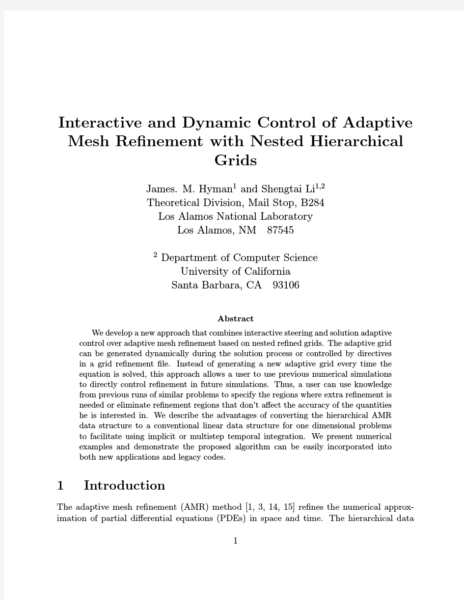 Interactive and Dynamic Control of Adaptive Mesh Refinement with Nested Hierarchical Grids