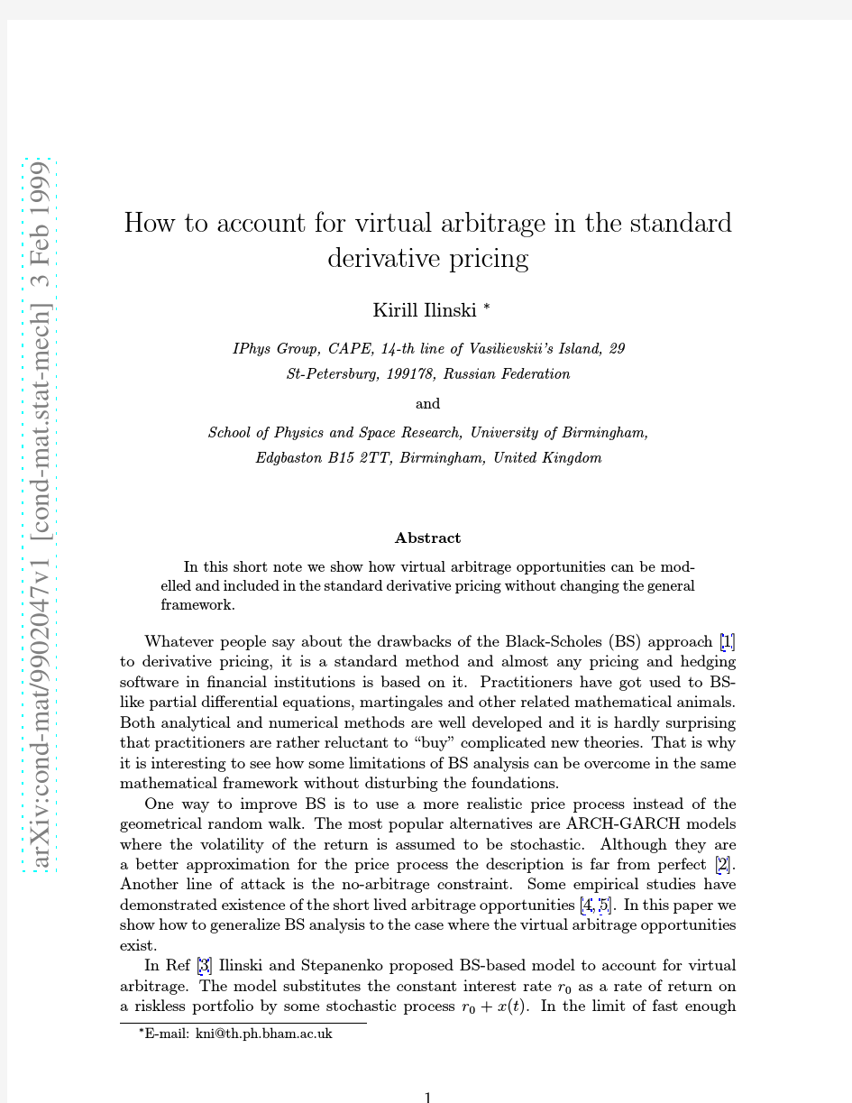 How to account for virtual arbitrage in the standard derivative pricing
