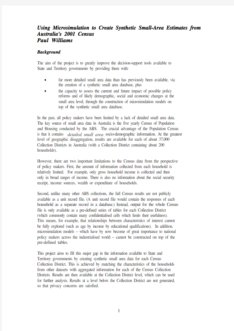 Using Microsimulation to Create Synthetic Small-Area Estimates from Australia's 2001 Census