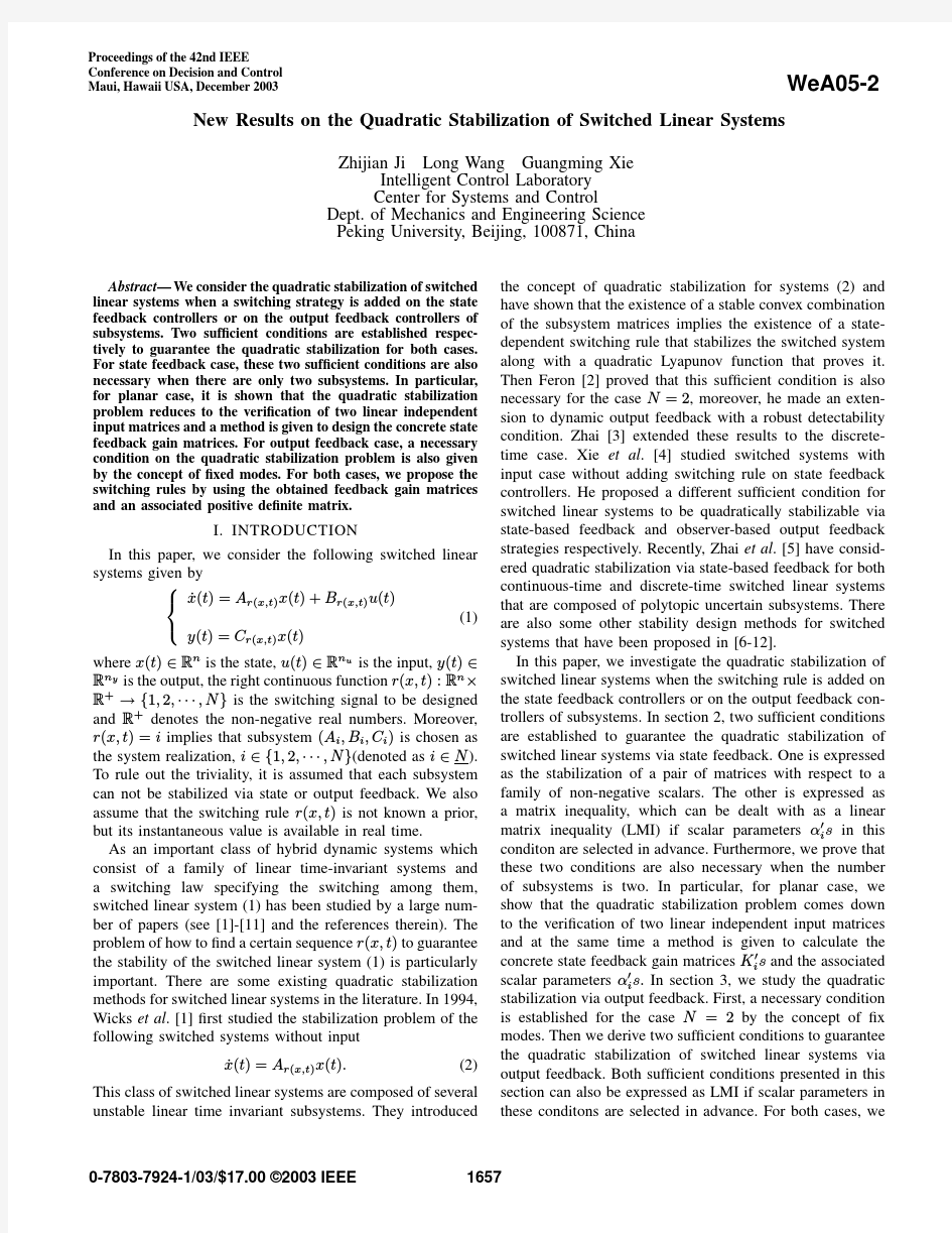 New Results on the Quadratic Stabilization of Switched Linear Systems