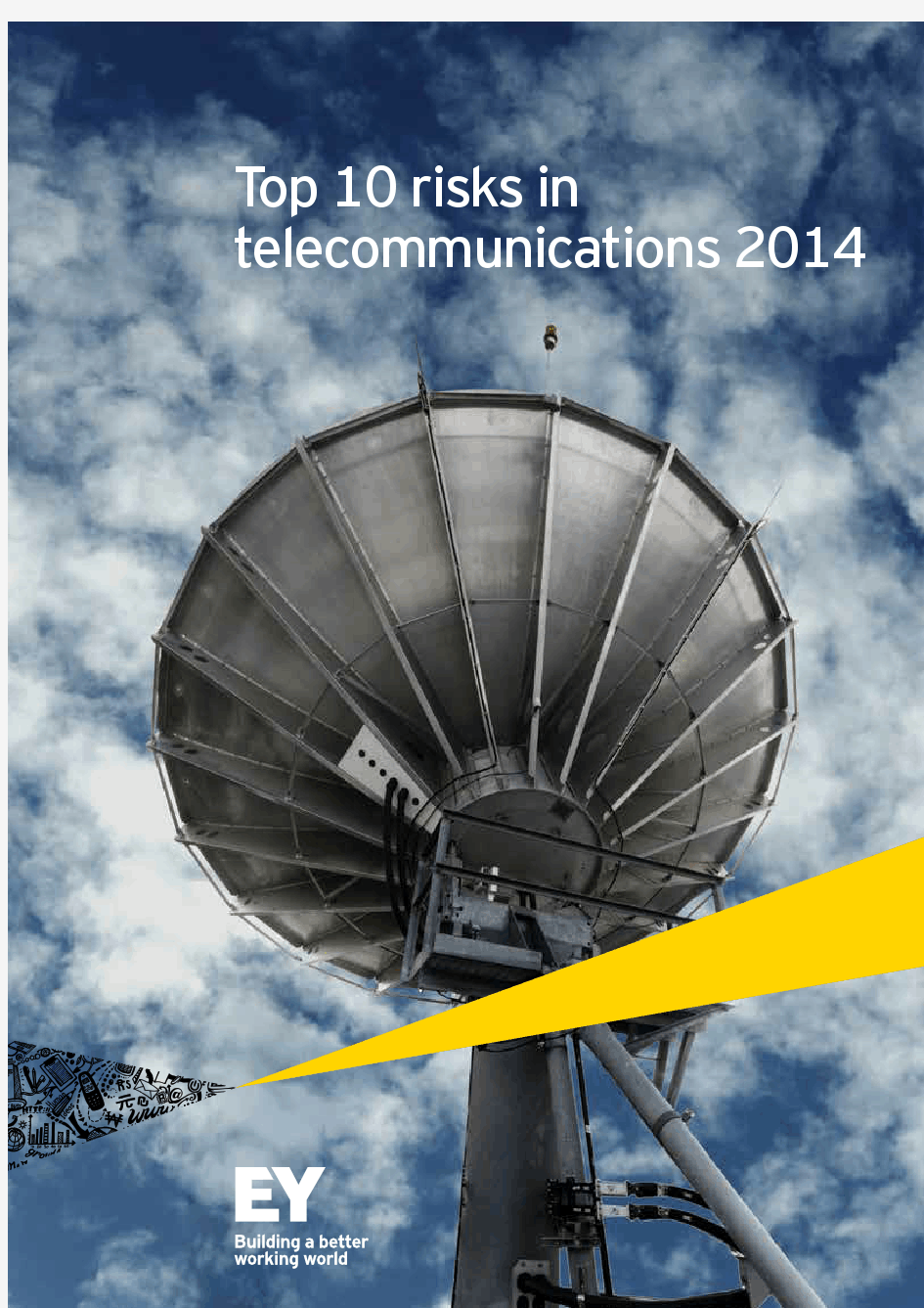 电信客户流失案例英文报告EY-top-10-risks-in-telecommunications-2014