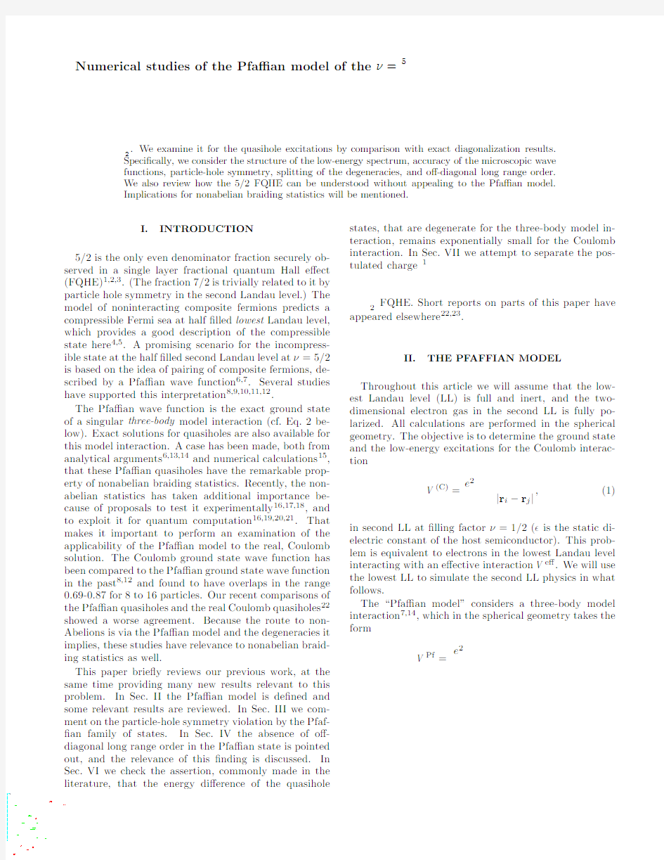 Numerical studies of the Pfaffian model of the nu=52 fractional quantum Hall effect