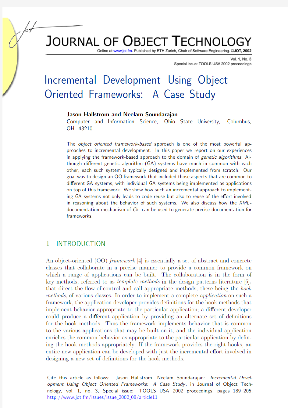 Incremental Development Using Object Oriented Frameworks A Case Study