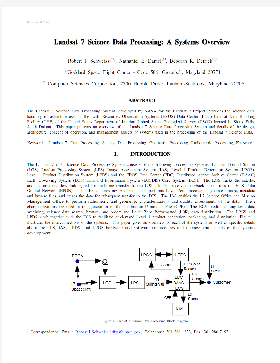Header for SPIE use Landsat 7 Science Data Processing A Systems Overview