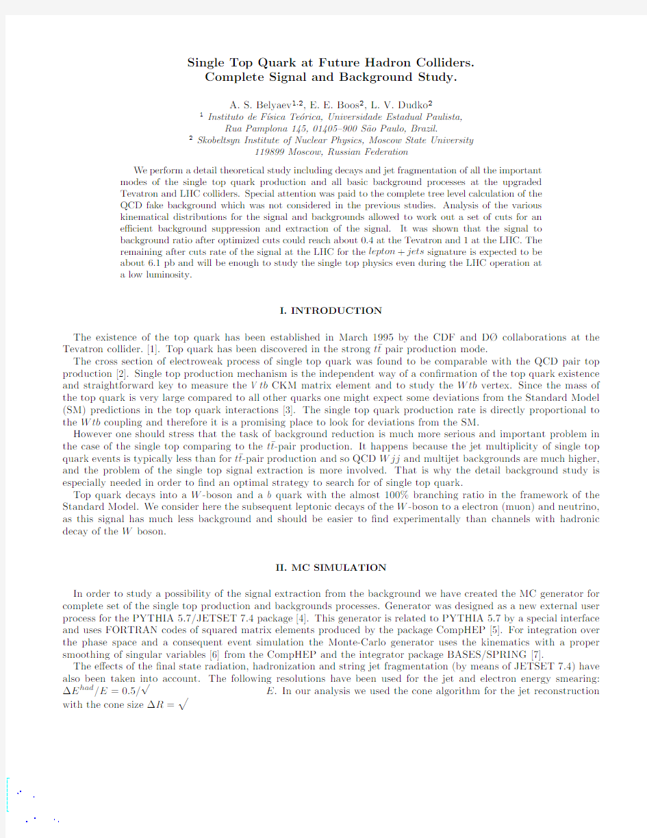 Single Top Quark at Future Hadron Colliders. Complete Signal and Background Study