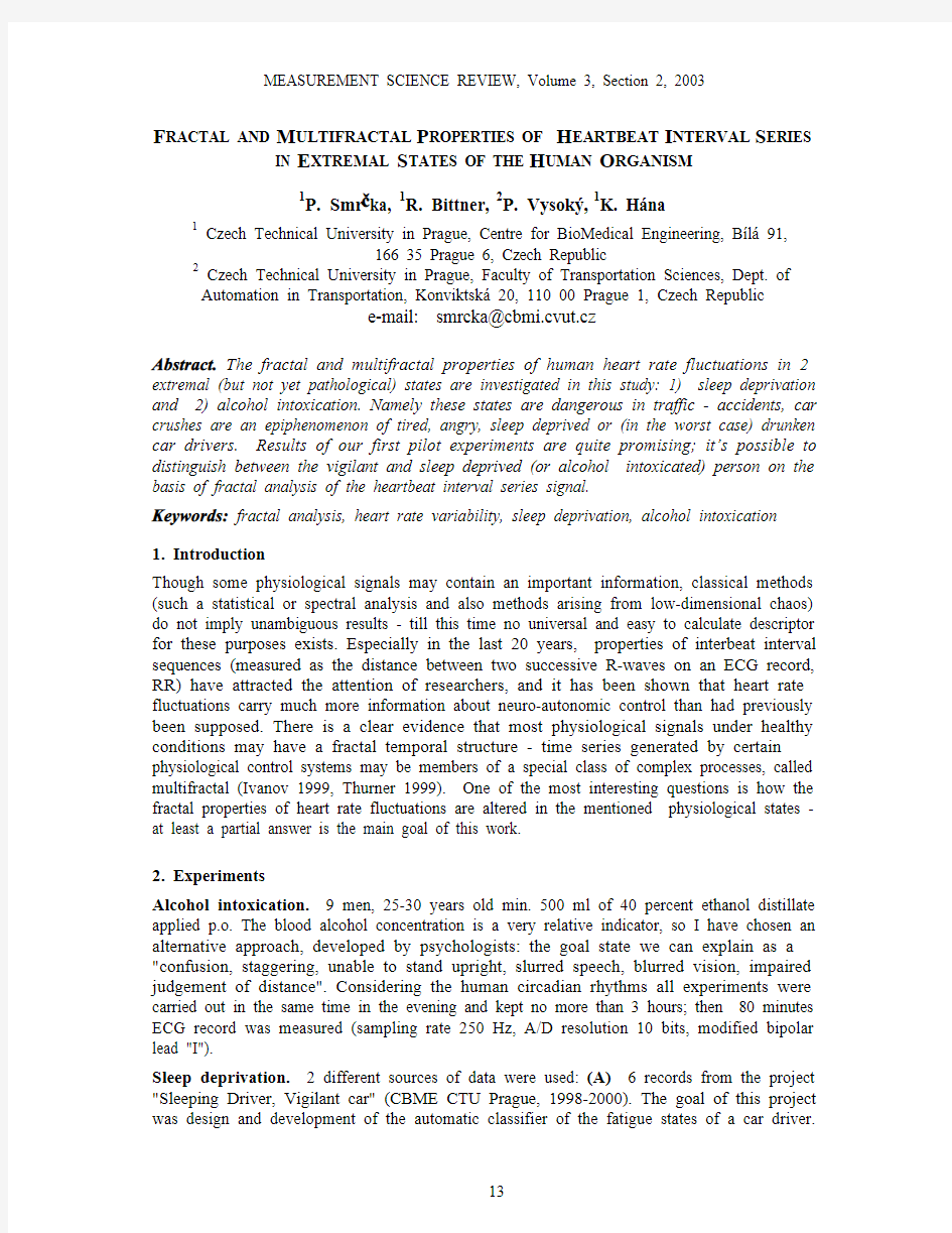FRACTAL AND MULTIFRACTAL PROPERTIES OF HEARTBEAT INTERVAL SERIES IN EXTREMAL STATES OF THE