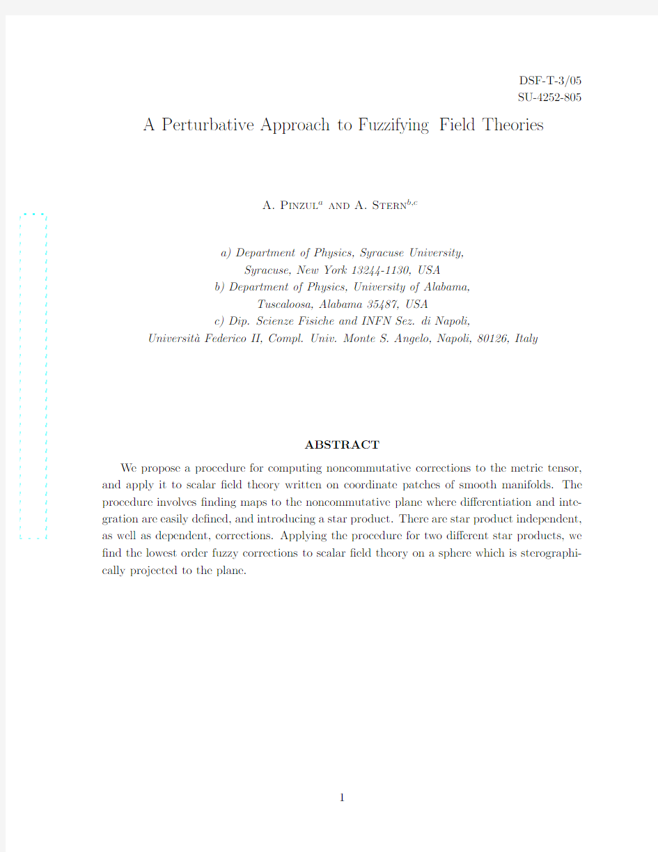 A Perturbative Approach to Fuzzifying Field Theories