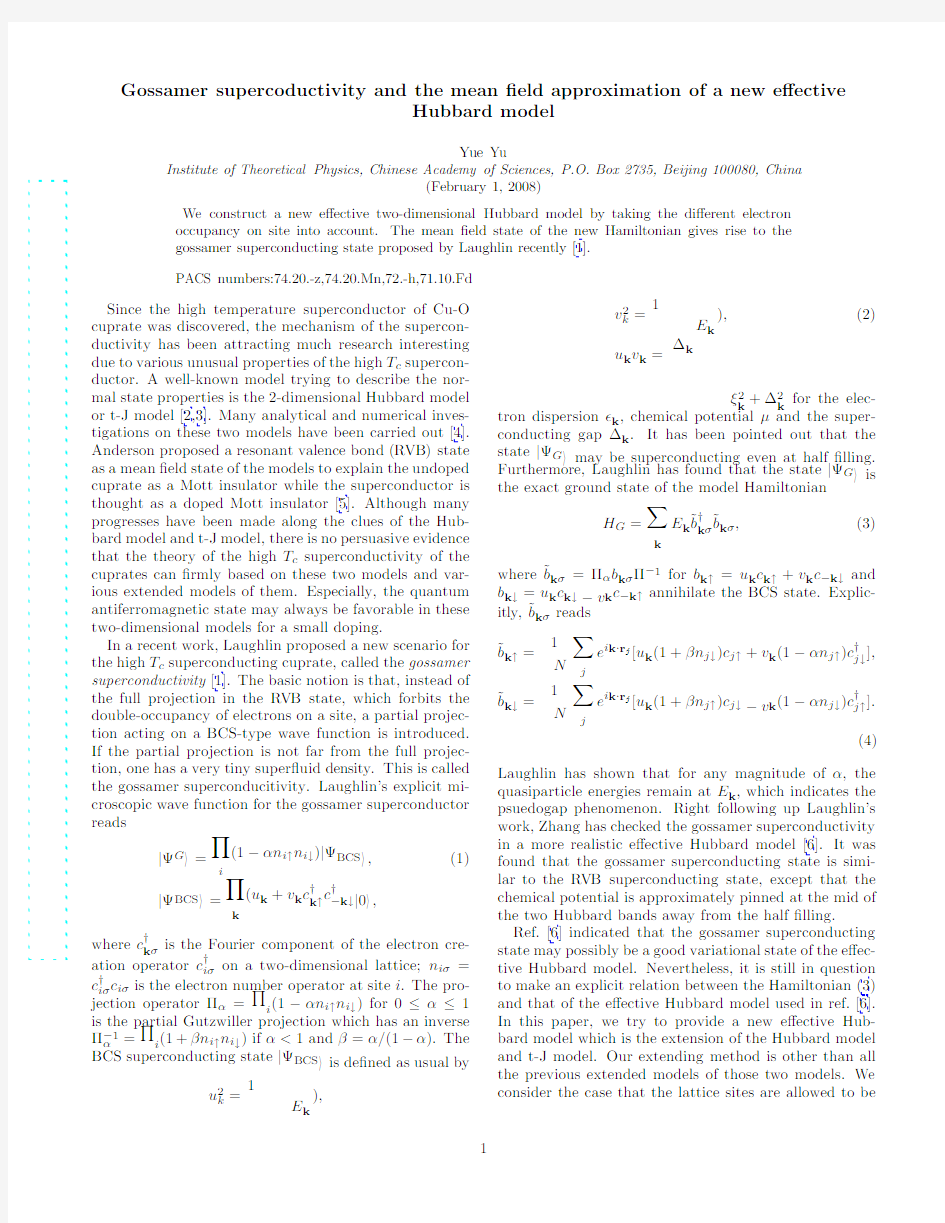 Gossamer supercoductivity and the mean field approximation of a new effective Hubbard model