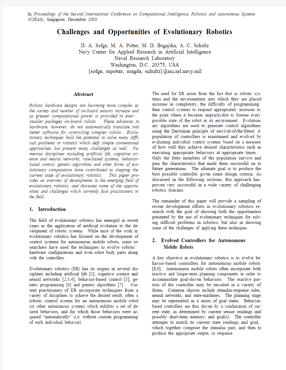 Challenges and Opportunities of Evolutionary Robotics