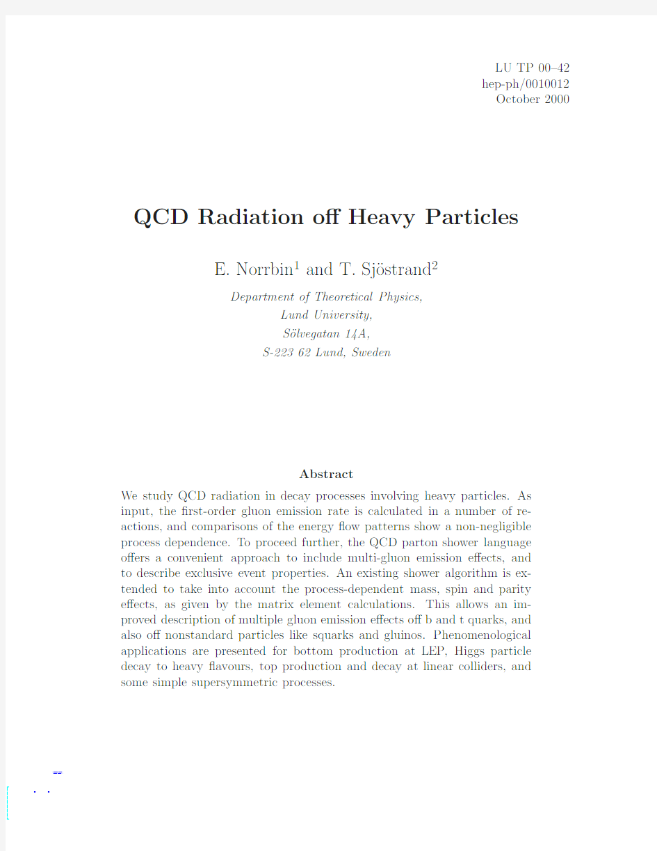 QCD Radiation off Heavy Particles