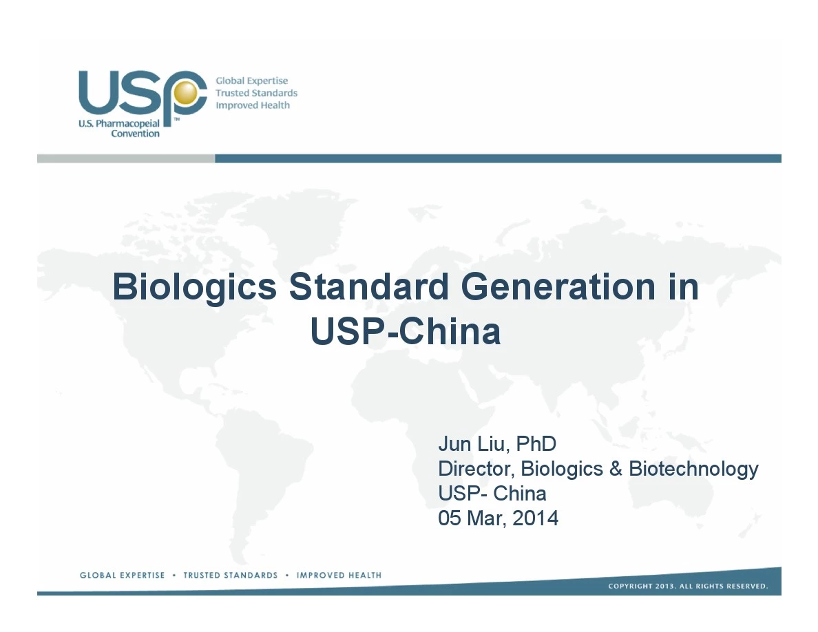 Biologics standard generationin USP-China-Biopharmuser forum20140305
