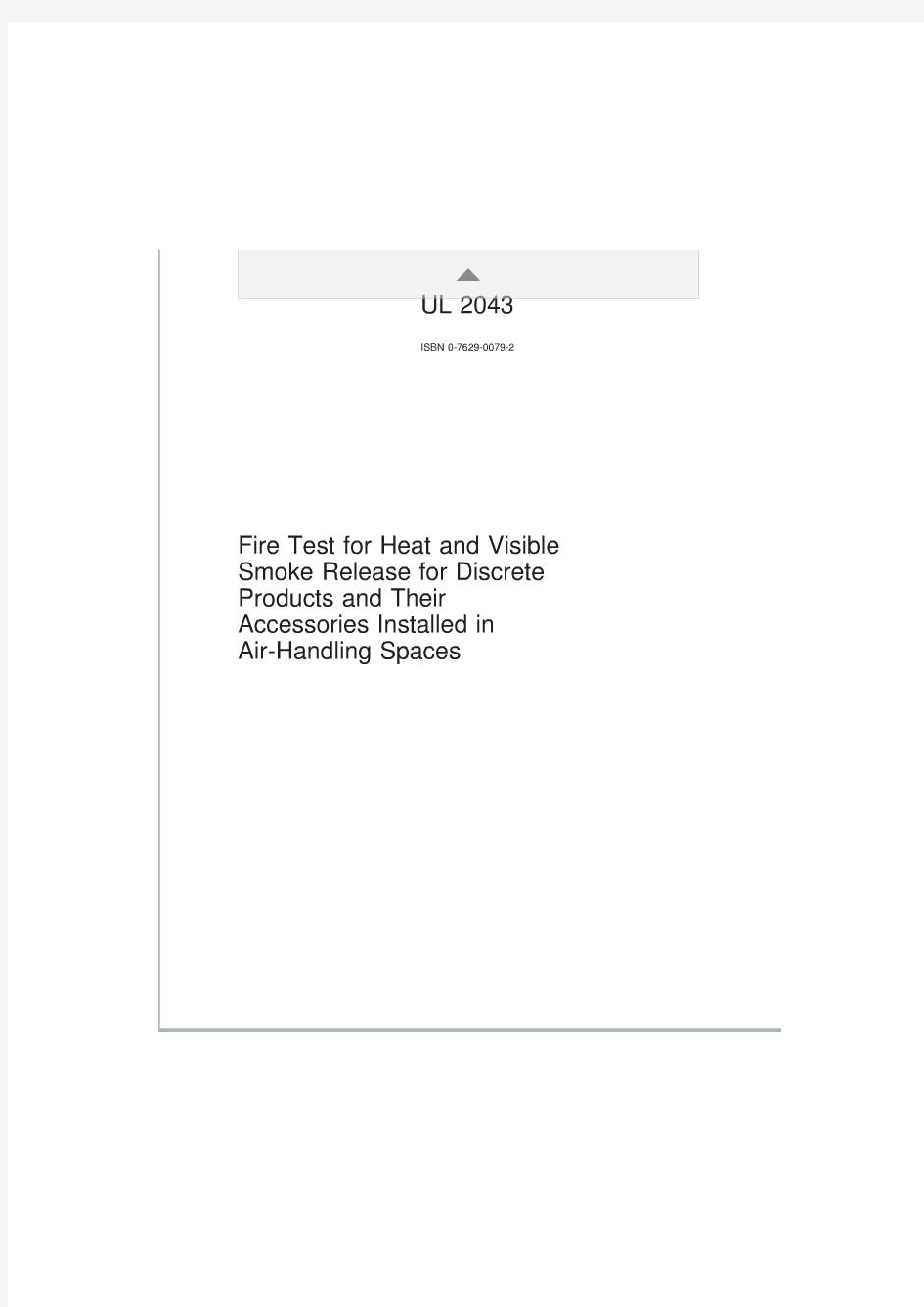 UL2043_2008 Fire Test for Heat and Visible Smoke Release for Discrete Products and Their