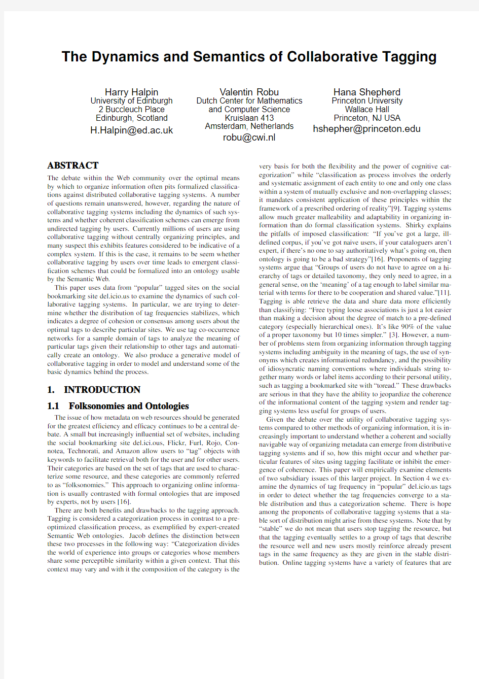 The Dynamics and Semantics of Collaborative Tagging ABSTRACT