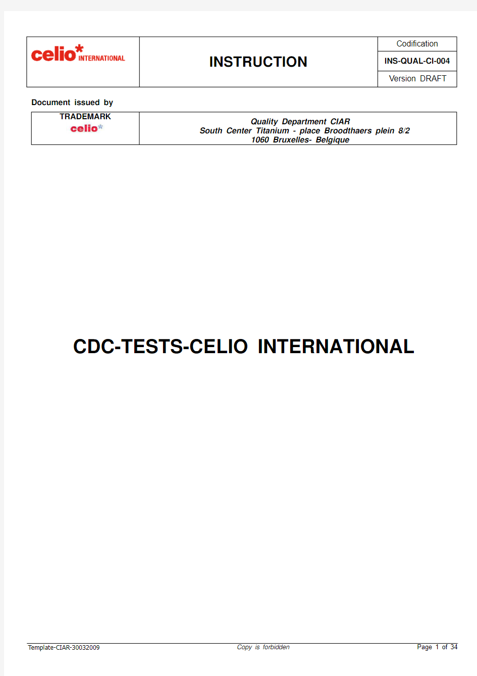 INS-QUAL-CI-004-A-CDC-TESTS-CELIO INTERNATIONAL DRAFT 23062010