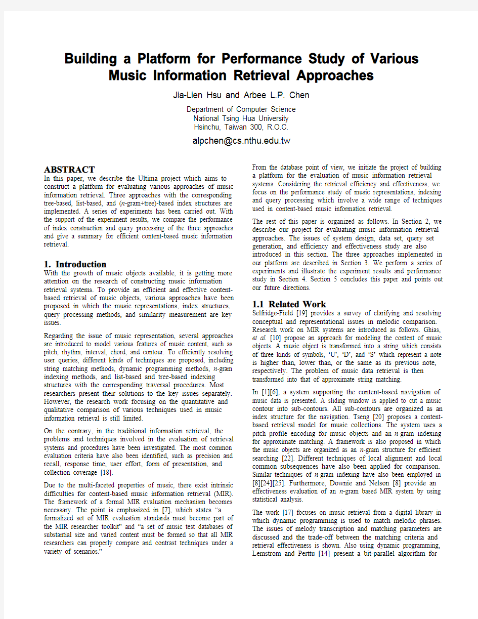 Building a Platform for Performance Study of Various Music Information Retrieval Approaches