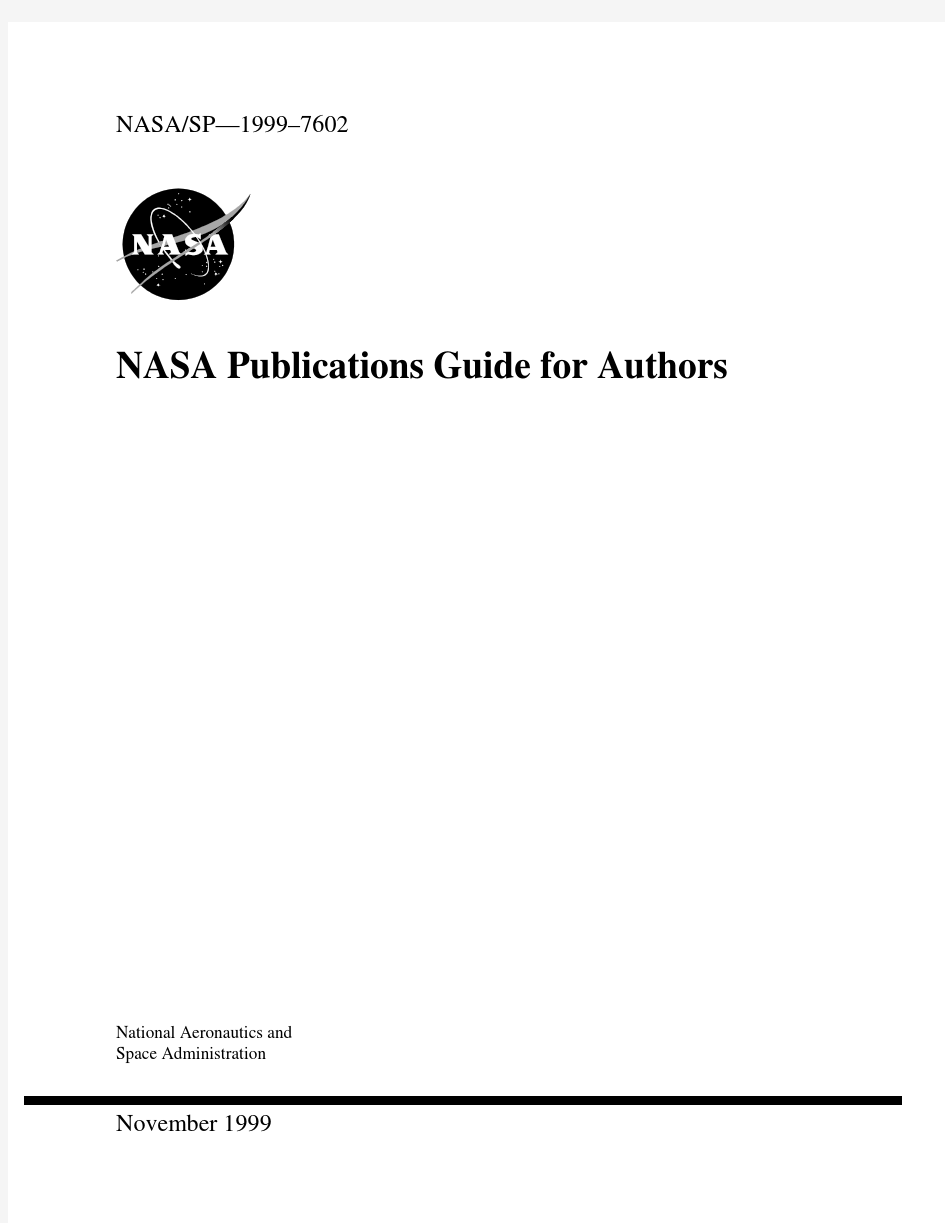 NASASP—1999–7602 NASA Publications Guide for Authors National Aeronautics and Space Admin