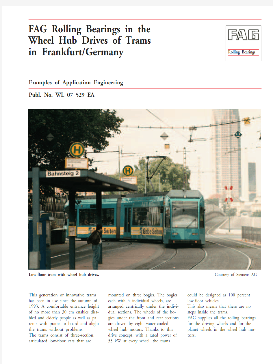 FAG Rolling Bearings in the Wheel Hub Drives of Trams in Frankfurt_Germany