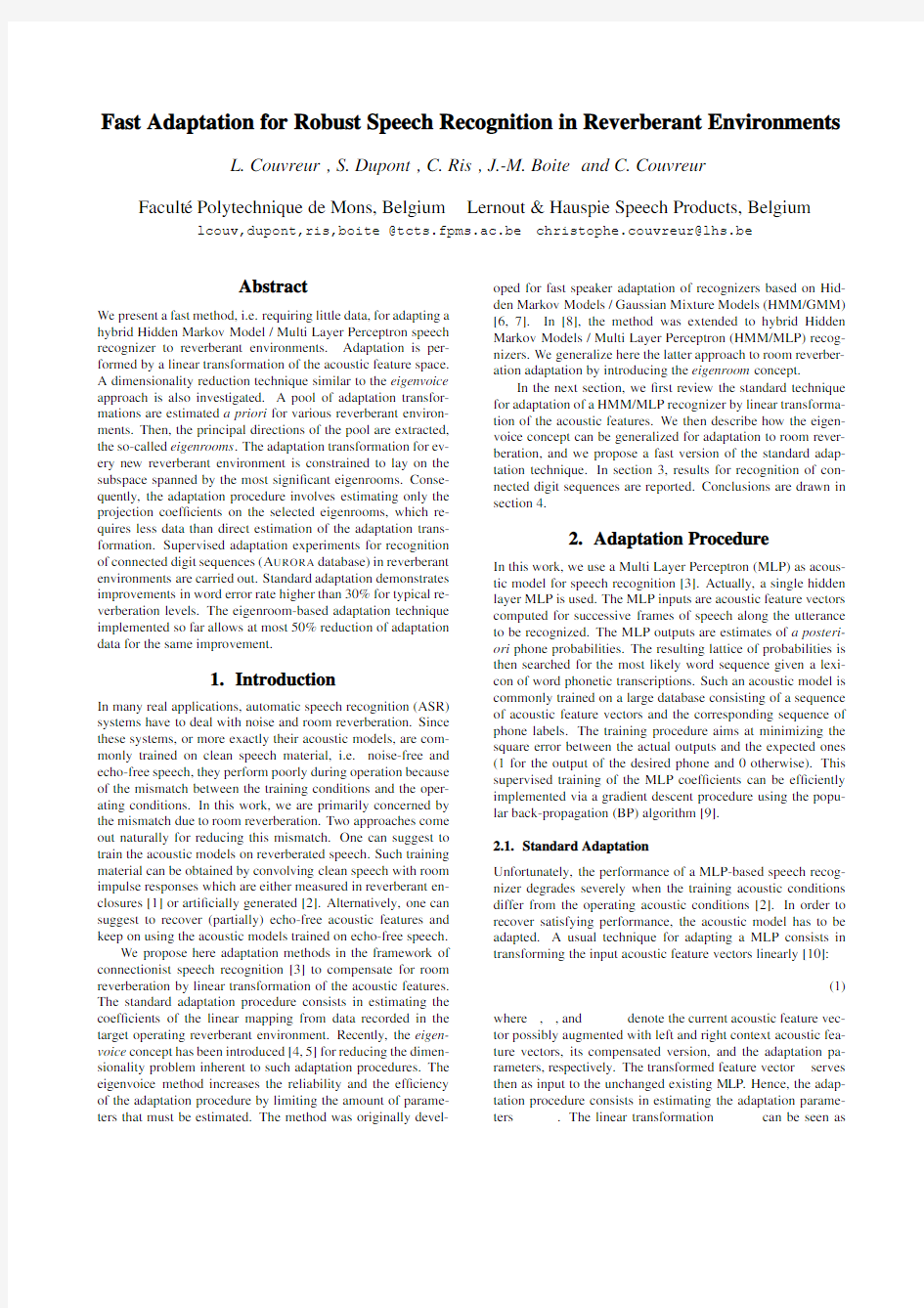 Fast Adaptation for Robust Speech Recognition in Reverberant Environments