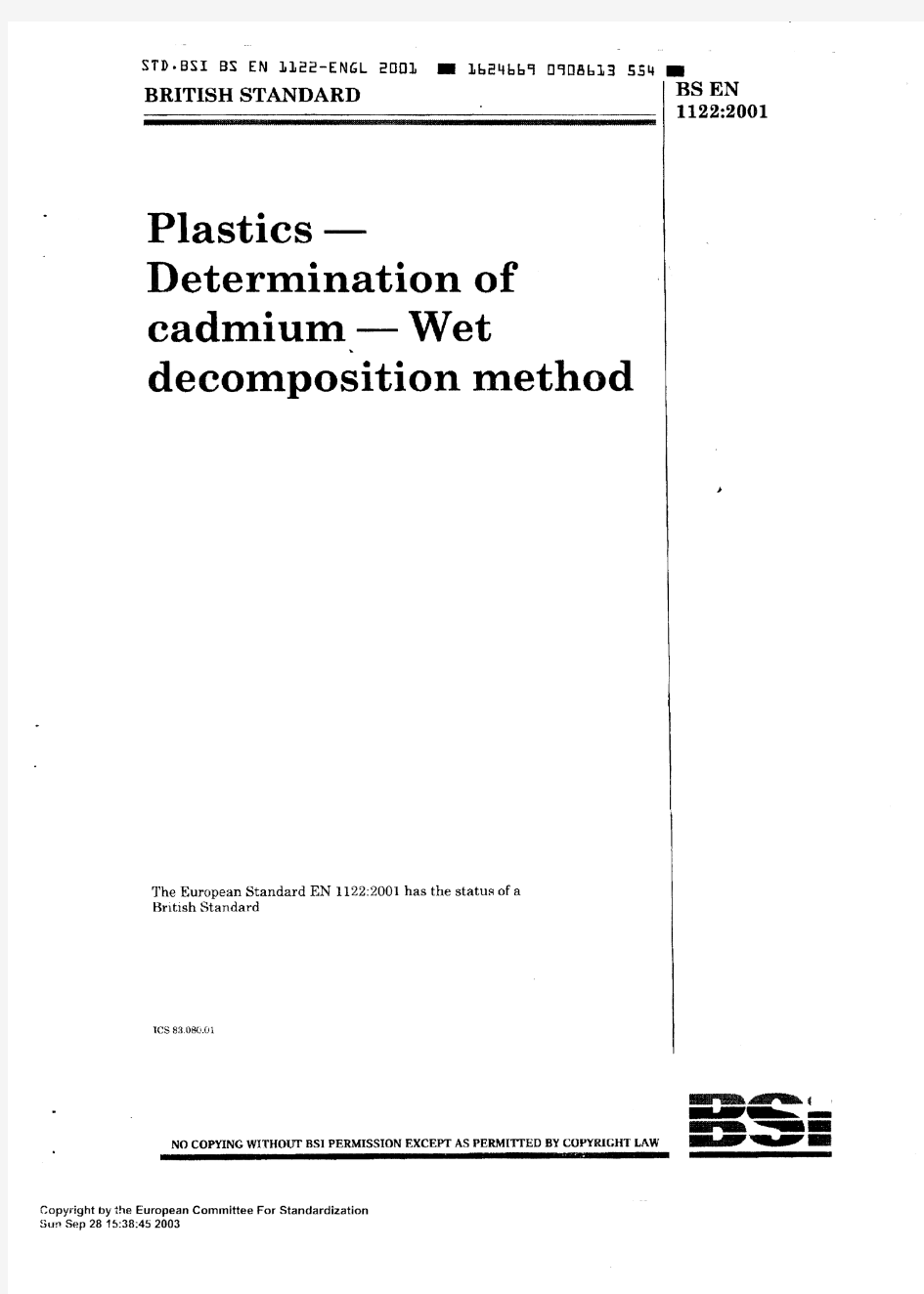 BS EN 1122-2001 塑料.镉的测定.湿分解法 (Plastics - Determination of cadmium - Wet decomposition meth