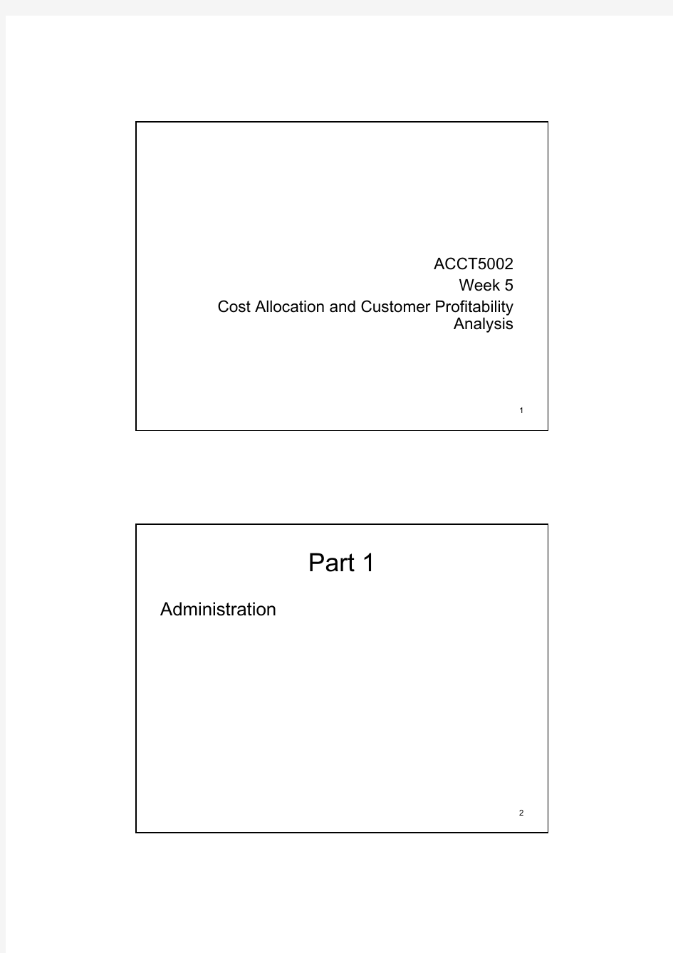 ACCT5002_Managerial Accounting and Decision Making_2009 Semester 2_2009 s2 ACCT5002 Week 5