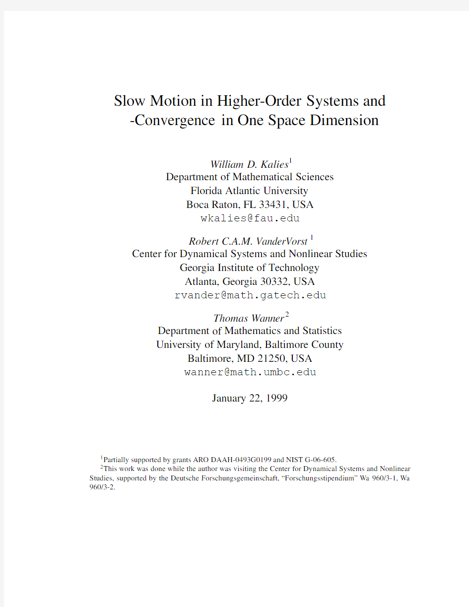 Slow motion in higher-order systems and Gamma-convergence in one space dimension