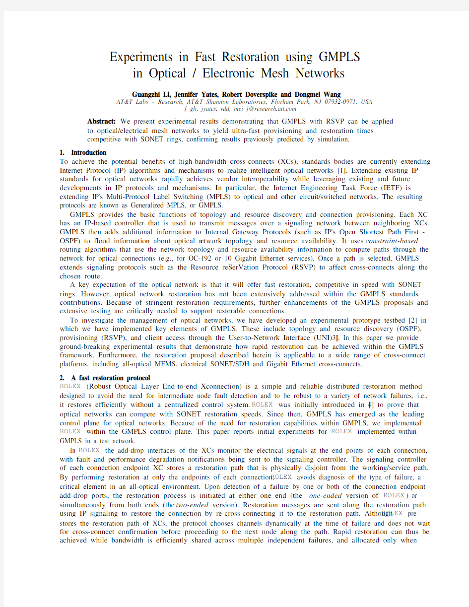 Experiments in fast restoration using GMPLS in opticalelectronic mesh networks,” OFC post