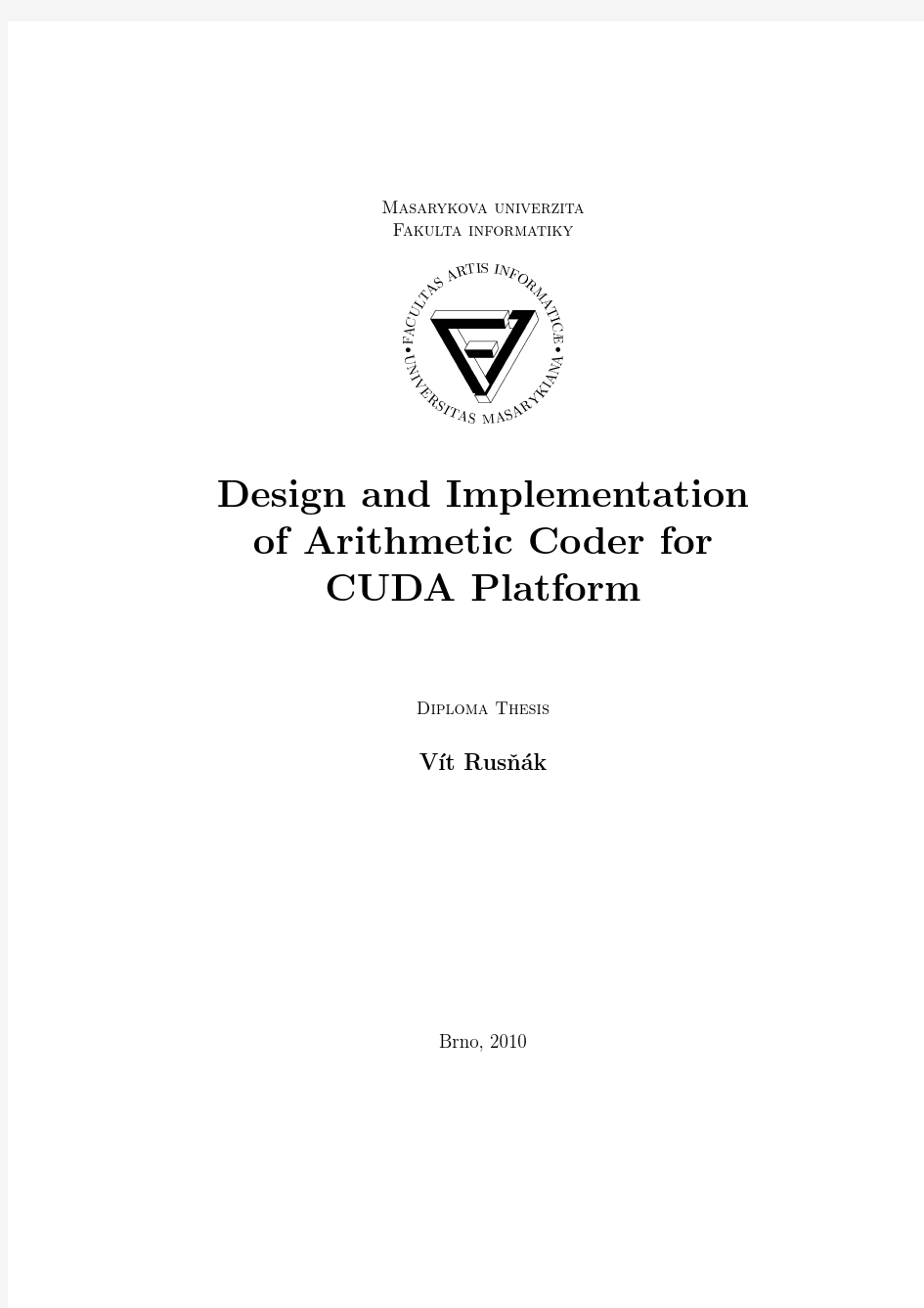 Design and Implementation of Arithmetic Coder for CUDA Platform