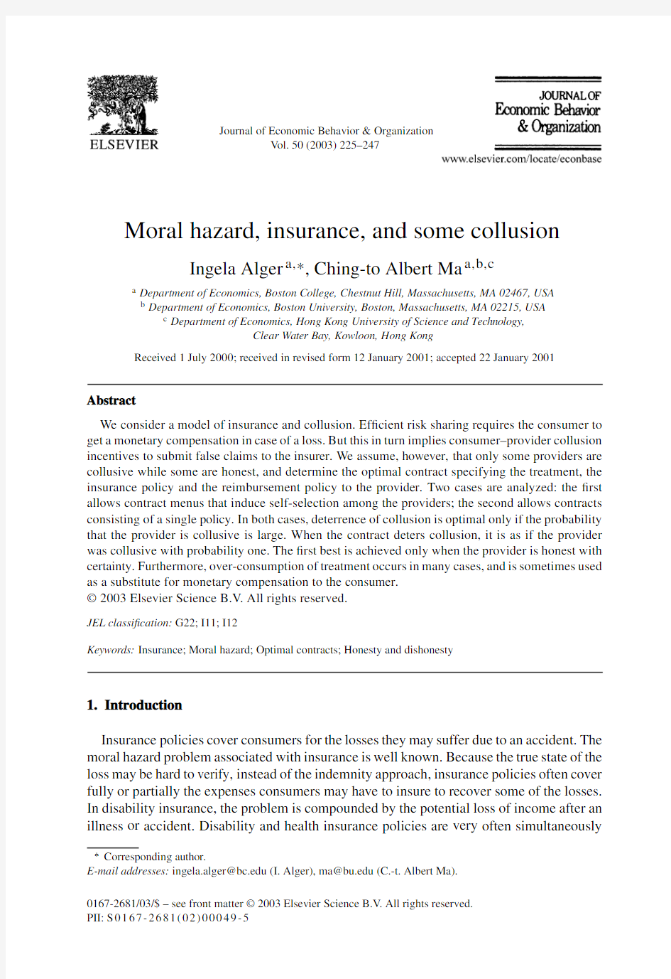 Moral Hazard, Insurance and Some Collusion