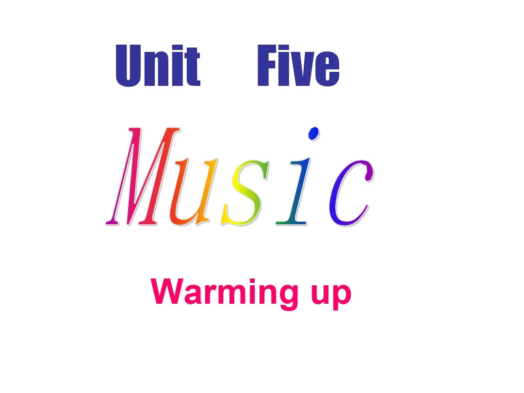 高一英语《unit 5 music》公开课课件