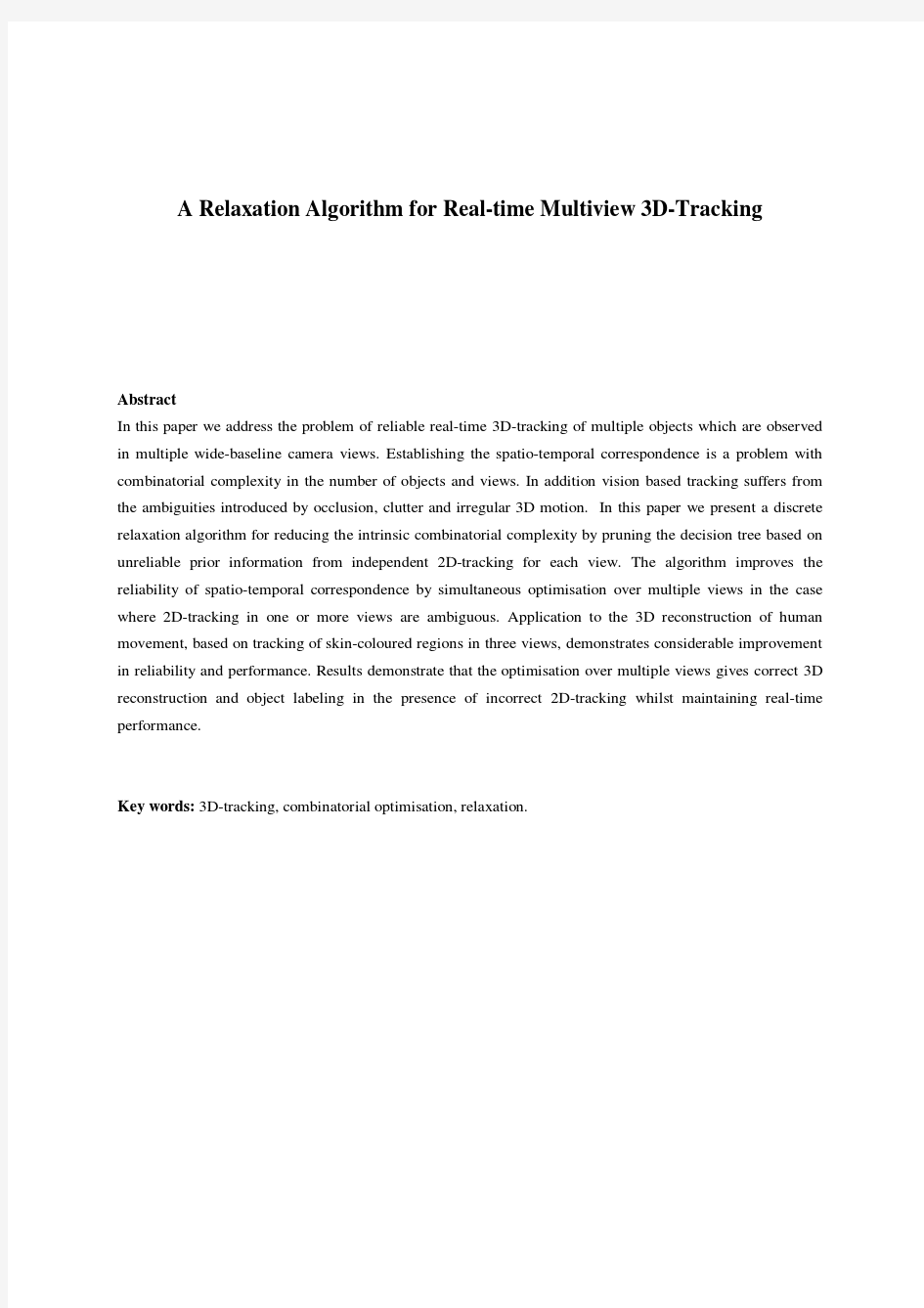 Abstract A Relaxation Algorithm for Real-time Multiple View 3D-Tracking